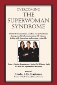 Overcoming the Super Woman Syndrome